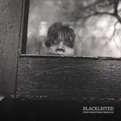 Blacklisted - When People Grow,..