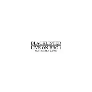 Blacklisted - Live On Bbc 1