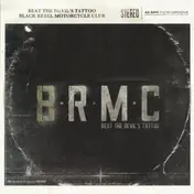 Black Rebel Motorcycle Club - Beat the Devil's Tattoo