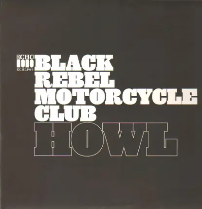 Black Rebel Motorcycle Club - Howl