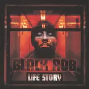 CD - Black Rob - LIFE STORY