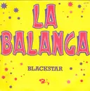 7inch Vinyl Single - Blackstar - La Balanga