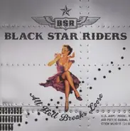 Black Star Riders - All Hell Breaks Loose