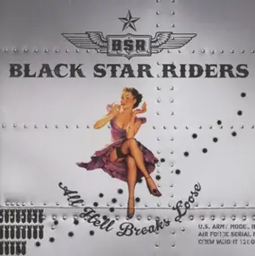 BLACK STAR RIDERS - All Hell Breaks Loose