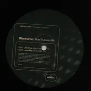 Blackstreet - Don't Leave Me / No Diggity