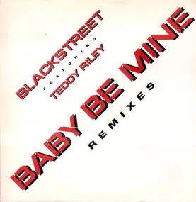 Blackstreet - Baby Be Mine (Remixes)