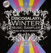 Black Shadow - Disco Galaxy Winter Music Sampler 2006 Edition