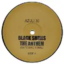 12'' - Black Shells - The Anthem