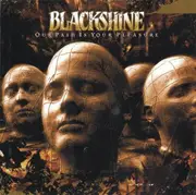 CD - Blackshine - Our Pain Is Your Pleasure