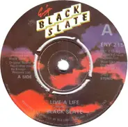 Black Slate - Live A Life