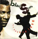 12inch Vinyl Single - Blacksmith - Get Back To Love