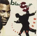 7inch Vinyl Single - Blacksmith - Get Back To Love