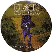 black spiders - PD-THIS SAVAGE LAND