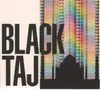 CD - Black Taj - Black Taj - Digipak