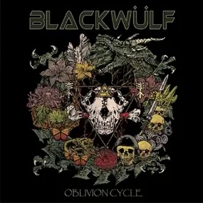 Blackwulf - Oblivion Cycle
