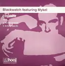 12'' - Blackwatch Featuring Mykel - I'm Here (Disc Two)