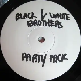 Black White Brothers - Party Pack