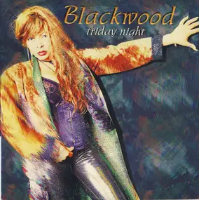 Blackwood - Friday Night