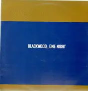 Blackwood - One Night