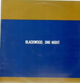 Blackwood - One Night