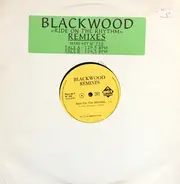 Blackwood - Ride On The Rhythm Remixes