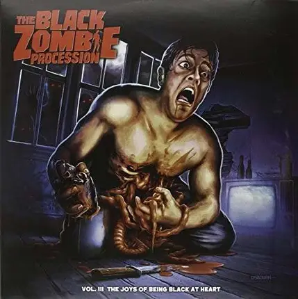 Black Zombie Procession - Vol.3 The Joys Of Being..