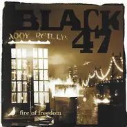 Black 47 - Fire of Freedom