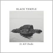 CD - Black Temple - It All Ends - digipak