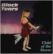 Black Tears - Child of the Storm