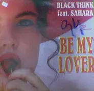 Black Think Feat. Sahara - Be My Lover