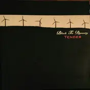 Black Tie Dynasty - Tender