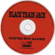 CD - Black Train Jack - You're Not Alone