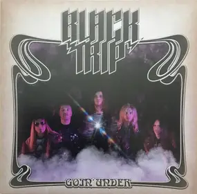 Black Trip - Goin' Under