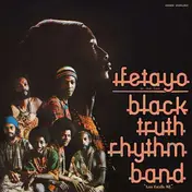 Black Truth Rhythm Band - IFETAYO -LP+7'-