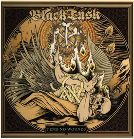 black tusk - TEND NO WOUNDS
