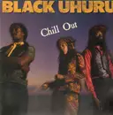 LP - Black Uhuru - Chill Out