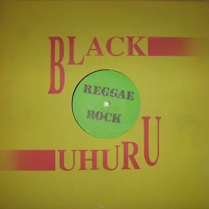 Black Uhuru - Reggae Rock