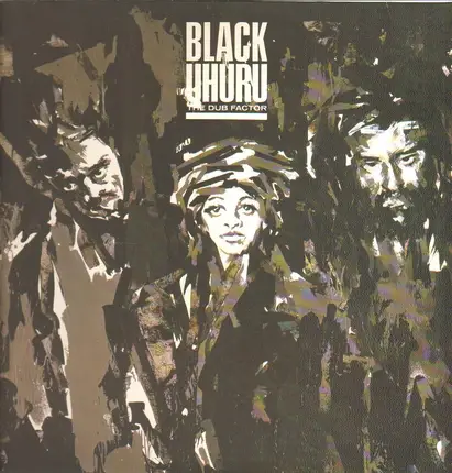 Black Uhuru - The Dub Factor