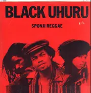 Black Uhuru - Sponji Reggae