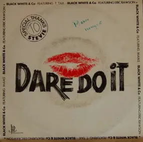 Black White & Co - Dare Do It