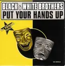 CD Single - Black & White Brothers - Put Your Hands Up - Cardboard Sleeve