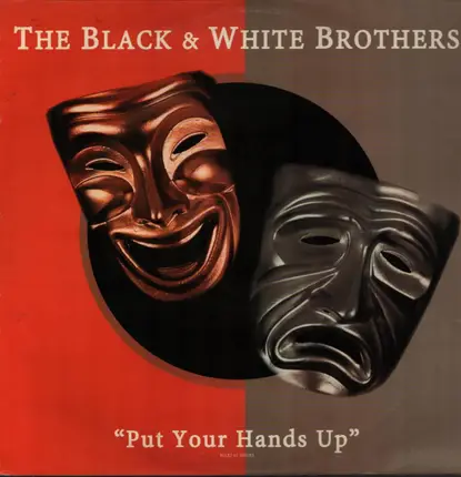 Black & White Brothers - Put Your Hands Up