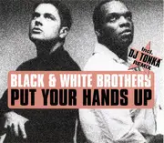 CD Single - Black & White Brothers - Put Your Hands Up
