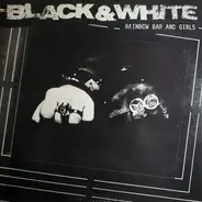 Black & White - Rainbow Bar And Girls