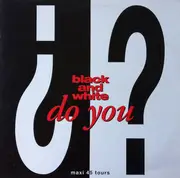 12inch Vinyl Single - Black & White - Do You Know