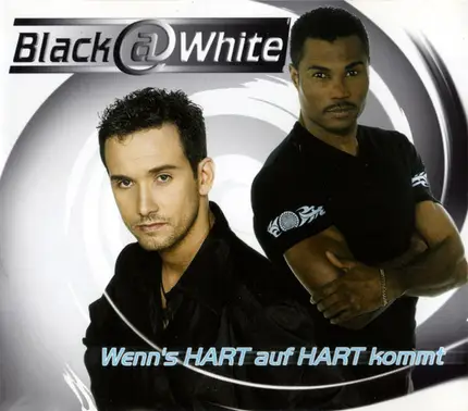 Black @ White - Wenn's Hart Auf Hart Kommt