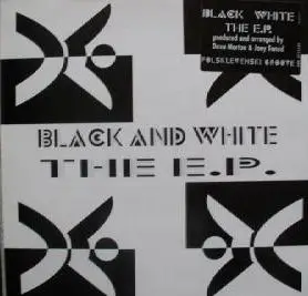 Black and White - The EP