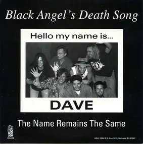 Black Angel's Death Song - The Name Remains The Same