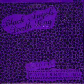 Black Angel's Death Song - Nothing Equals Nothing