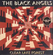 The Black Angels - Clear Lake Forest